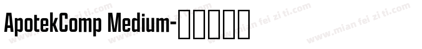 ApotekComp Medium字体转换